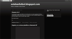 Desktop Screenshot of estebanfutbol.blogspot.com