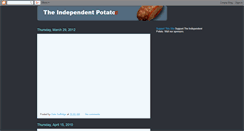 Desktop Screenshot of independentpotato.blogspot.com