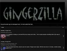 Tablet Screenshot of gingerzilla.blogspot.com