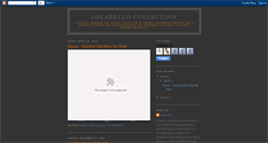 Desktop Screenshot of lolabellocollection.blogspot.com