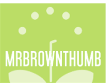 Tablet Screenshot of mrbrownthumb.blogspot.com