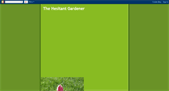 Desktop Screenshot of hesitant-gardener.blogspot.com