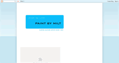 Desktop Screenshot of paintbymilt.blogspot.com