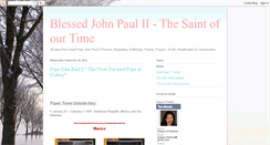 Desktop Screenshot of blessedjohnpaulii-thesaintofourtime.blogspot.com