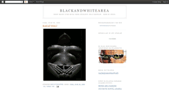 Desktop Screenshot of blackandwhitearea.blogspot.com