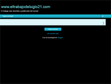 Tablet Screenshot of eltrabajodelsiglo21.blogspot.com
