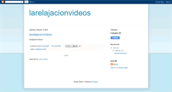 Desktop Screenshot of larelajacionvideos.blogspot.com