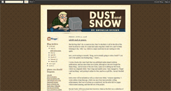 Desktop Screenshot of dustandsnow.blogspot.com