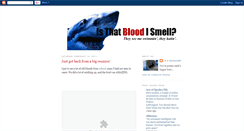 Desktop Screenshot of isthatbloodismell.blogspot.com