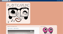 Desktop Screenshot of plasticmusic-cropchuskeo.blogspot.com