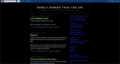Desktop Screenshot of barelydarkerthantheair.blogspot.com