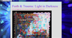 Desktop Screenshot of faithandtraumalightindarkness.blogspot.com