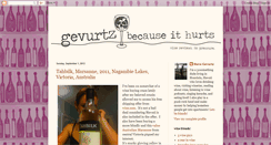 Desktop Screenshot of gevurtzbecauseithurts.blogspot.com