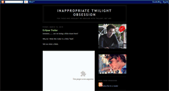 Desktop Screenshot of inappropriatetwilightobsession.blogspot.com