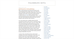 Desktop Screenshot of palembang-kota2010.blogspot.com