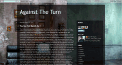 Desktop Screenshot of againsttheturn.blogspot.com