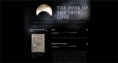 Desktop Screenshot of duskofthetruelove.blogspot.com