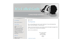 Desktop Screenshot of itscalledguilt.blogspot.com