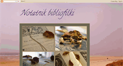 Desktop Screenshot of notatnikbibliofilki.blogspot.com