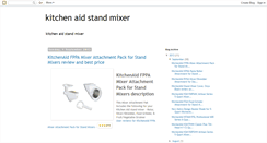 Desktop Screenshot of kitchenaidstandmixersreviewed.blogspot.com