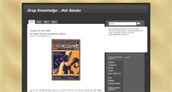 Desktop Screenshot of dropknowledgenotbombs.blogspot.com