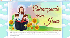 Desktop Screenshot of catequizandocomjesus.blogspot.com