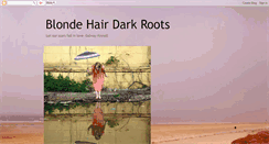 Desktop Screenshot of blondehairdarkroots.blogspot.com