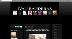 Desktop Screenshot of ivanbanderasoficial.blogspot.com