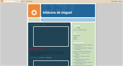 Desktop Screenshot of bitacorademiguel.blogspot.com