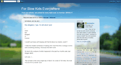 Desktop Screenshot of forslowkidseverywhere.blogspot.com