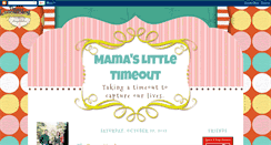 Desktop Screenshot of mamaslittletimeout.blogspot.com