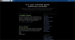 Desktop Screenshot of ivejuststoppedbeingsurprisedanymore.blogspot.com