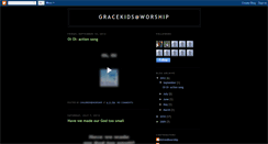 Desktop Screenshot of gracekidsworship.blogspot.com