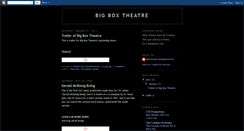 Desktop Screenshot of bigboxtheatre.blogspot.com