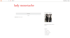 Desktop Screenshot of ladymoustache.blogspot.com