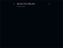 Tablet Screenshot of blogdoarlan.blogspot.com