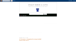 Desktop Screenshot of italyseriealivefootball.blogspot.com