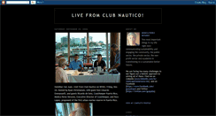 Desktop Screenshot of livefromclubnautico.blogspot.com