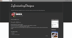 Desktop Screenshot of infoxicatingdesigns.blogspot.com