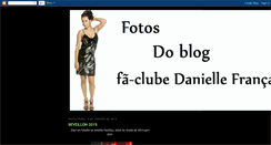 Desktop Screenshot of fanclub-daniellefranca-fotos.blogspot.com