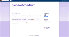 Desktop Screenshot of piece-of-the-truth.blogspot.com