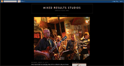 Desktop Screenshot of mixedresultsstudios.blogspot.com