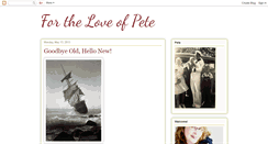 Desktop Screenshot of for-the-love-of-pete.blogspot.com