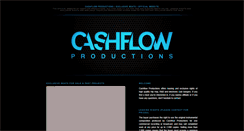 Desktop Screenshot of cashflow-productions.blogspot.com