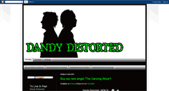 Desktop Screenshot of dandydistorted.blogspot.com