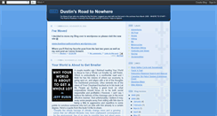Desktop Screenshot of dustinsroadtonowhere.blogspot.com