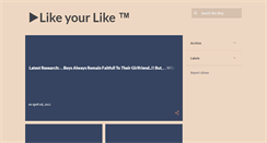 Desktop Screenshot of likeyourlike.blogspot.com