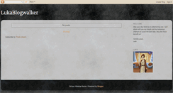 Desktop Screenshot of lukablogwalker.blogspot.com