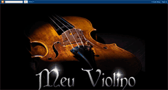 Desktop Screenshot of meuviolino.blogspot.com