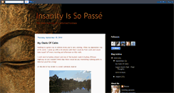 Desktop Screenshot of insanityissopasse.blogspot.com